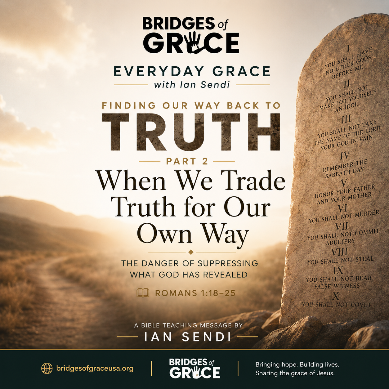 When We Trade Truth for Our Own Way